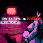 Play Game How To Date An Entity now !
