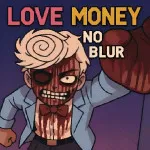 Play Game LoveMoney No Blur now !